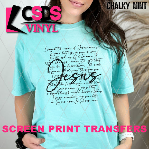 Screen Print Transfer - SCR4699 I Speak the Name of Jesus - Black