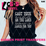 Screen Print Transfer - SCR4731 Cast Your Anxieties on the Lord - Grey