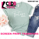 Screen Print Transfer - SCR4769 Future Mrs - White