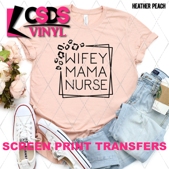 Screen Print Transfer - SCR4775 Wifey Mama Nurse - Black