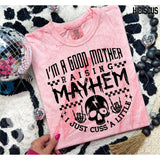 Screen Print Transfer - SCR4816 I'm a Good Mother Raising Mayhem - Black