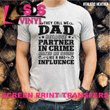 Screen Print Transfer -  SCR4887 Dad Partner in Crime - Black