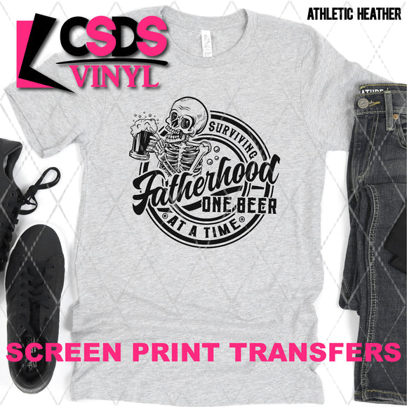 Screen Print Transfer -  SCR4898 Fatherhood One Beer at a Time - Black