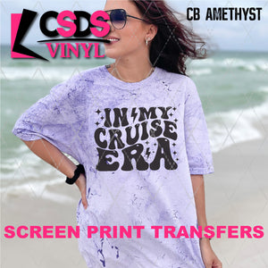 Screen Print Transfer -  SCR4901 In My Cruise Era - Black
