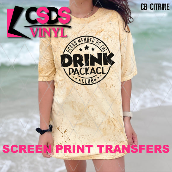 Screen Print Transfer -  SCR4912 Proud Members of the Drink Package Club - Black