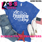 Screen Print Transfer -  SCR4933 Let Freedom Ring - White