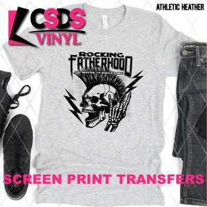 Screen Print Transfer -  SCR4969 Rocking Fatherhood - Black