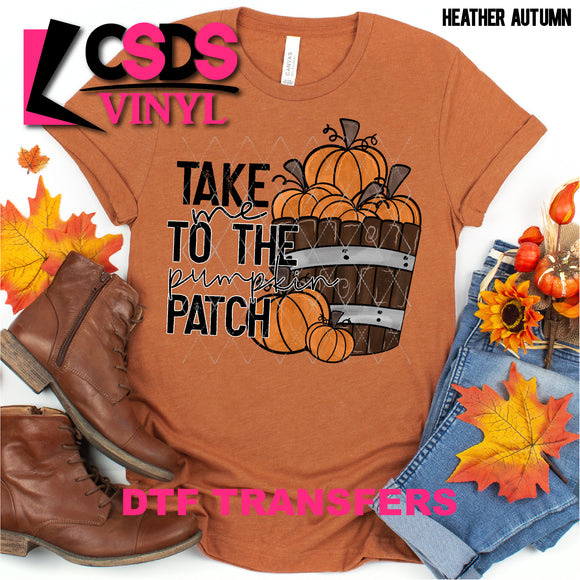 DTF Transfer - DTF000018 Take Me to the Pumpkin Patch