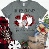 DTF Transfer - DTF000097 I'll be Gnome for Christmas Texas