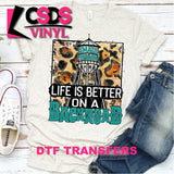 DTF Transfer - DTF000161 Life is Better on a Backroad