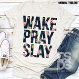 DTF Transfer - DTF000224 Floral Wake Pray Slay