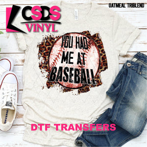 DTF Transfer - DTF000245 You Had Me at Baseball