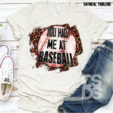 DTF Transfer - DTF000245 You Had Me at Baseball