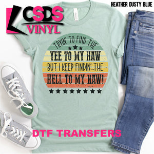 DTF Transfer - DTF000254 Yee to My Haw