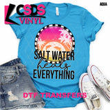 DTF Transfer - DTF000368 Salt Water Heals Everything