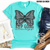 DTF Transfer - DTF000464 Keep Going Always Butterfly