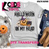 DTF Transfer - DTF000602 It's Always Halloween in My Head