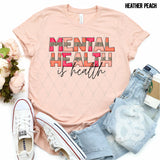 DTF Transfer - DTF000642 Mental Health is Health