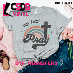 DTF Transfer - DTF000720 But First Pray