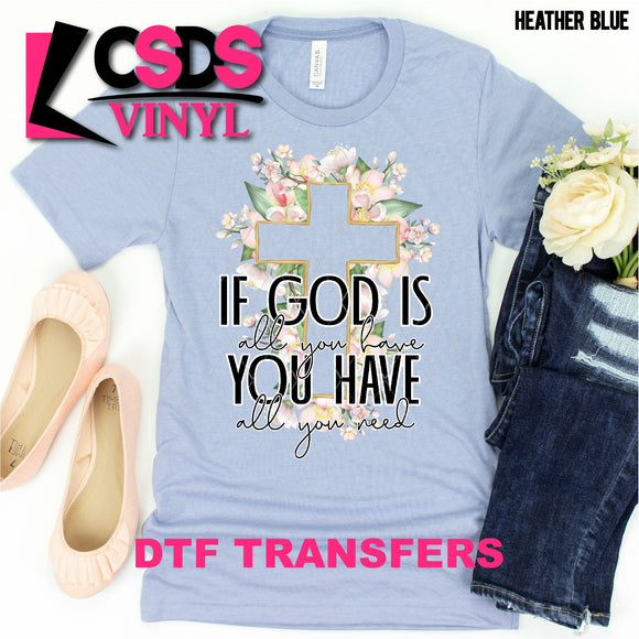 DTF Transfer - DTF000763 You Have All You Need