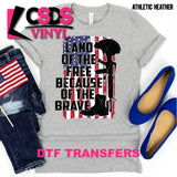 DTF Transfer - DTF000862 Land of the Free Because of the Brave