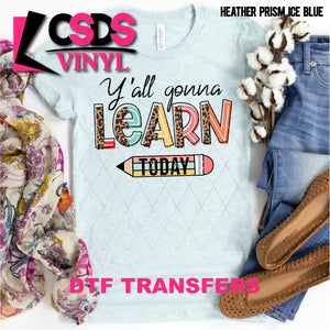 DTF Transfer - DTF000933 Y'all Gonna Learn Today Rainbow Leopard