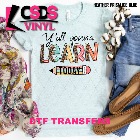 DTF Transfer - DTF000933 Y'all Gonna Learn Today Rainbow Leopard