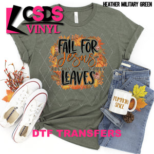 DTF Transfer - DTF001028 Fall for Jesus He Never Leaves