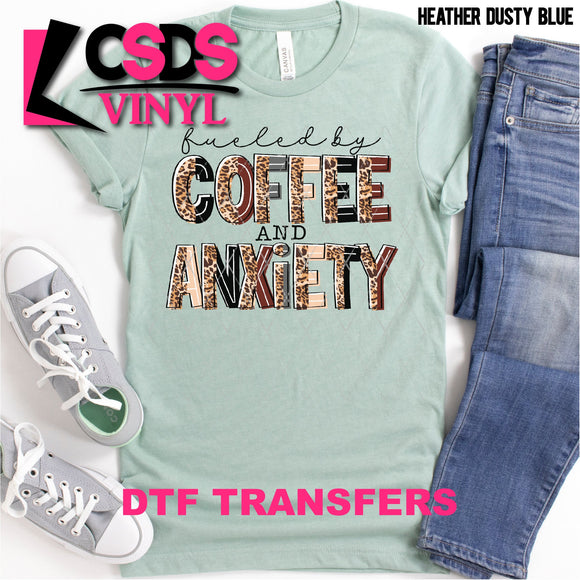 DTF Transfer - DTF001047 Fueled by Coffee and Anxiety