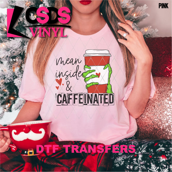 DTF Transfer - DTF001063 Mean Inside but Caffeinated