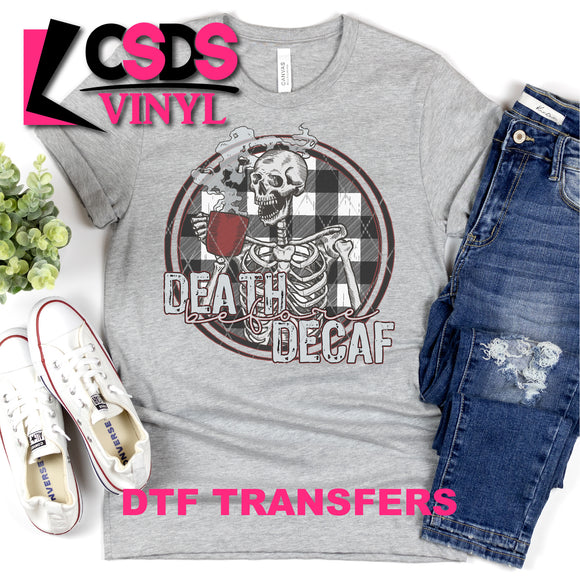 DTF Transfer - DTF001067 Death Before Decaf