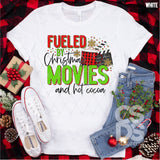 DTF Transfer - DTF001143 Fueled by Christmas Movies and Hot Cocoa