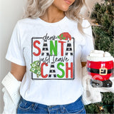 DTF Transfer - DTF001167 Dear Santa Just Leave Cash