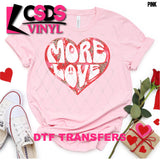DTF Transfer - DTF001178 More Love Heart