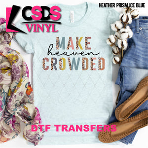 DTF Transfer - DTF001215 Make Heaven Crowded