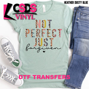 DTF Transfer - DTF001221 Not Perfect Just Forgiven