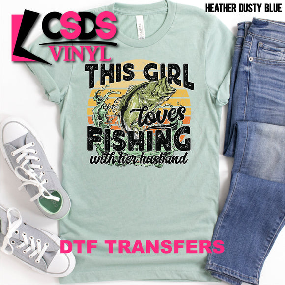 DTF Transfer - DTF001258 This Girl Loves Fishing