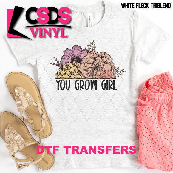 DTF Transfer - DTF001304 You Grow Girl