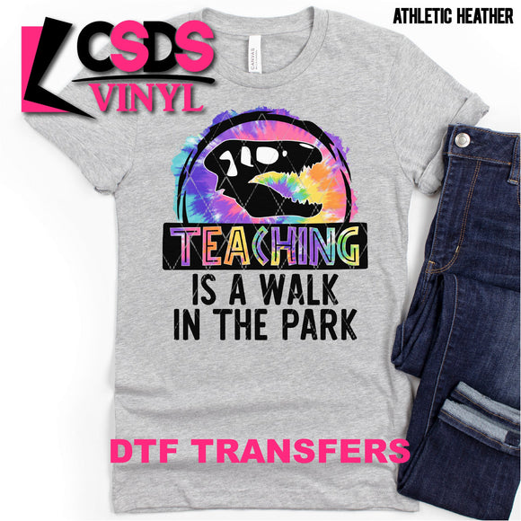 DTF Transfer - DTF001311 Teaching is a Walk in the Park Dinosaur