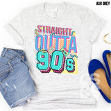 DTF Transfer - DTF001338 Straight Outta the 90s
