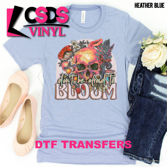 DTF Transfer - DTF001376 Don't Be Afraid to Bloom Skull