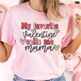 DTF Transfer - DTF001419 My Favorite Valentine Calls Me Mama