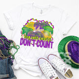 DTF Transfer - DTF001455 King Cake Calories Don't Count