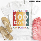 DTF Transfer - DTF001495 I Just Hit 100 Days of School