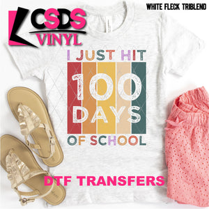 DTF Transfer - DTF001495 I Just Hit 100 Days of School