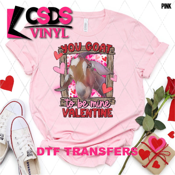 DTF Transfer - DTF001541 You Goat to be Mine Valentine