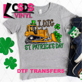 DTF Transfer - DTF001571 I Dig St. Patrick's Day