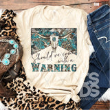 DTF Transfer - DTF001635 With a Warning Turquoise