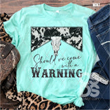 DTF Transfer - DTF001636 With a Warning Turquoise Black