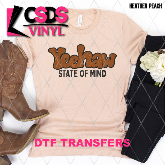 DTF Transfer - DTF001655 Yeehaw State of Mind
